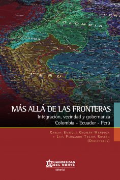 ebook: Más allá de las fronteras: Integración, vecindad y gobernanza