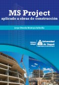 ebook: MS Project aplicado a obras de construcción
