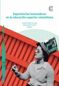 ebook: Experiencias innovadoras en la educación superior colombiana