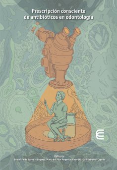 eBook: Prescripción consciente de antibióticos en odontología