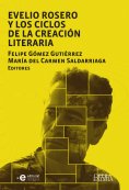 ebook: Evelio Rosero  y los ciclos de la creación literaria