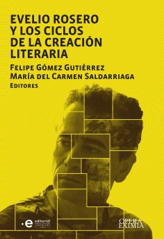 eBook: Evelio Rosero  y los ciclos de la creación literaria