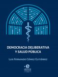 ebook: Democracia deliberativa y salud pública