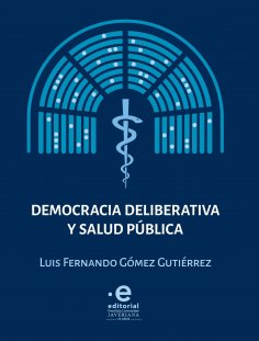 ebook: Democracia deliberativa y salud pública