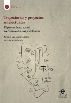 ebook: Trayectorias y proyectos intelectuales