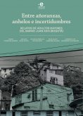 eBook: Entre añoranzas, anhelos e incertidumbres