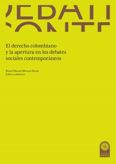 eBook: El derecho colombiano y la apertura en los debates sociales contemporáneos