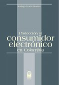 eBook: Protección al consumidor electrónico en Colombia