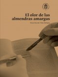 ebook: El olor de las almendras amargas