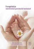 ebook: Terapéutica nutricional parenteral neonatal