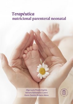 ebook: Terapéutica nutricional parenteral neonatal
