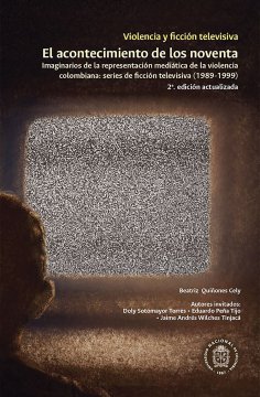 ebook: Violencia y ficción televisiva. El acontecimiento de los noventa