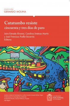 eBook: Catatumbo resiste cincuenta y tres días de paro