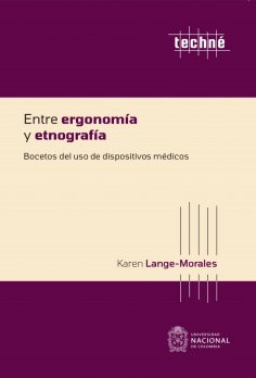 ebook: Entre ergonomía y etnografía. Bocetos del uso de dispositivos médicos