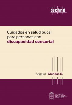 ebook: Cuidados en salud bucal para personas con discapacidad sensorial
