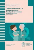 ebook: Cuidado de enfermería a la persona con cáncer: abordaje de los síntomas