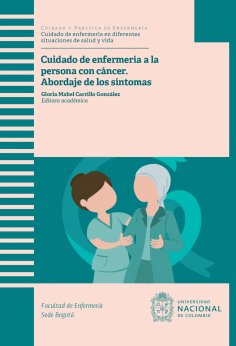 ebook: Cuidado de enfermería a la persona con cáncer: abordaje de los síntomas