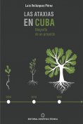 eBook: Las ataxias en Cuba: Biografía de un proyecto