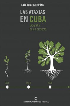 eBook: Las ataxias en Cuba: Biografía de un proyecto