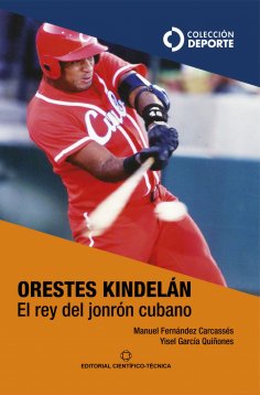 eBook: Orestes Kindelán. El rey del jonrón cubano