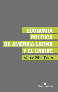 ebook: Economía política de América Latina y el Caribe