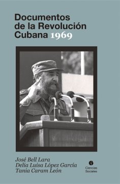 ebook: Documentos de la Revolución Cubana 1969