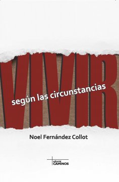 ebook: Vivir según las circunstancias