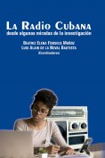 eBook: La Radio Cubana desde algunas miradas de la investigación