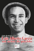 ebook: Luis Alberto García, un actor de pueblo