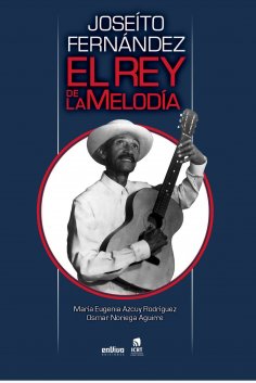 eBook: Joseíto Fernández, el rey de la melodía