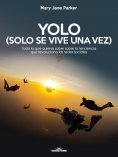 eBook: YOLO (Solo se vive una vez)