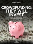 eBook: Crowdfunding: They Will Invest