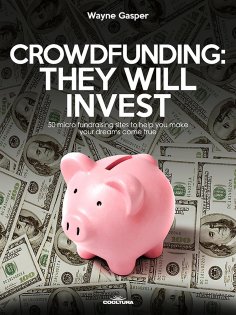 eBook: Crowdfunding: They Will Invest