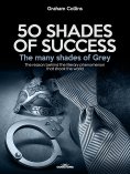 eBook: 50 Shades of Success - The many shades of Grey