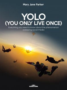 eBook: YOLO (You Only Live Once)