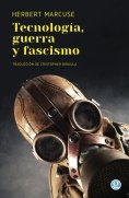 ebook: Tecnología, guerra y fascismo