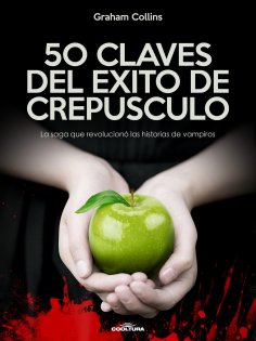 eBook: 50 Claves del éxito de Crepúsculo