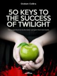 eBook: 50 Keys to the Success of Twilight