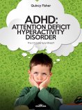 eBook: ADHD: Attention Deficit Hyperactivity Disorder