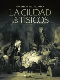 eBook: La ciudad de los tísicos