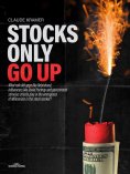 eBook: Stocks Only Go Up