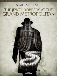 ebook: The Jewel Robbery at the Grand Metropolitan