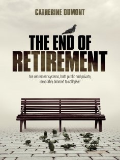eBook: THE END OF RETIREMENT