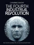eBook: The Fourth Industrial Revolution