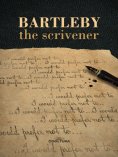 ebook: Bartleby, The Scrivener