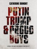 eBook: Putin, Trump & Proud Boys