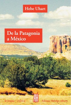 eBook: De la Patagonia a México