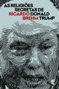 ebook: As religiões secretas de Donald Trump