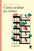 eBook: Como acabar as coisas