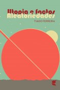ebook: Utopias e Factos